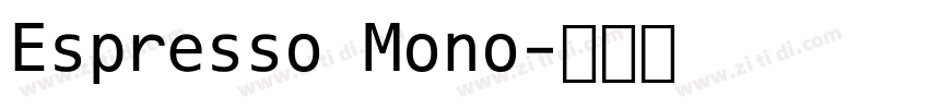 Espresso Mono字体转换